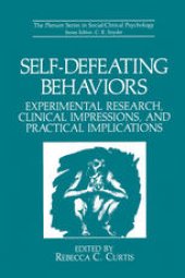 book Self-Defeating Behaviors: Experimental Research, Clinical Impressions, and Practical Implications