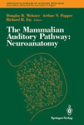book The Mammalian Auditory Pathway: Neuroanatomy