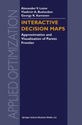 book Interactive Decision Maps: Approximation and Visualization of Pareto Frontier