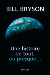 book Une histoire de tout, ou presque...