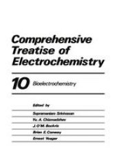 book Comprehensive Treatise of Electrochemistry: Volume 10 Bioelectrochemistry