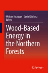 book Wood-Based Energy in the Northern Forests