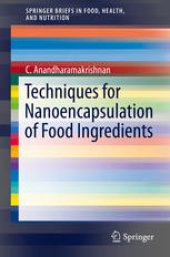 book Techniques for Nanoencapsulation of Food Ingredients