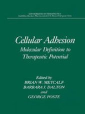 book Cellular Adhesion: Molecular Definition to Therapeutic Potential