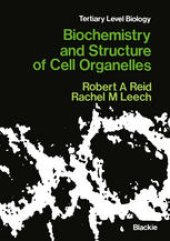 book Biochemistry and Structure of Cell Organelles