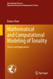 book Mathematical and Computational Modeling of Tonality: Theory and Applications