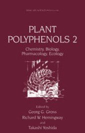 book Plant Polyphenols 2: Chemistry, Biology, Pharmacology, Ecology