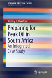 book Preparing for Peak Oil in South Africa: An Integrated Case Study