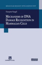 book Mechanisms of DNA Damage Recognition in Mammalian Cells