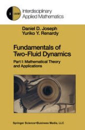 book Fundamentals of Two-Fluid Dynamics: Part I: Mathematical Theory and Applications