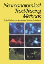 book Neuroanatomical Tract-Tracing Methods