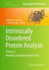 book Intrinsically Disordered Protein Analysis: Volume 2, Methods and Experimental Tools