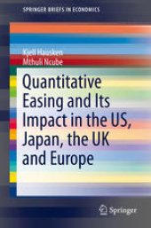 book Quantitative Easing and Its Impact in the US, Japan, the UK and Europe