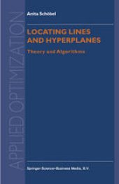 book Locating Lines and Hyperplanes: Theory and Algorithms