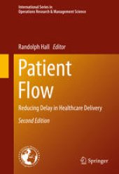 book Patient Flow: Reducing Delay in Healthcare Delivery