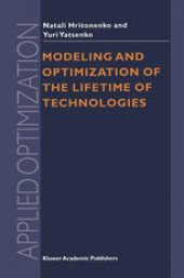 book Modeling and Optimization of the Lifetime of Technologies