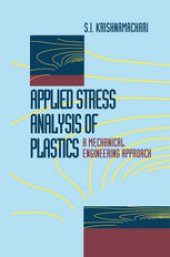 book Applied Stress Analysis of Plastics: A Mechanical Engineering Approach