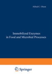 book Immobilized Enzymes in Food and Microbial Processes