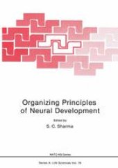 book Organizing Principles of Neural Development