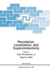 book Percolation, Localization, and Superconductivity