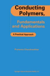 book Conducting Polymers, Fundamentals and Applications: A Practical Approach