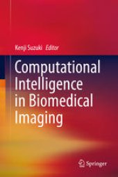 book Computational Intelligence in Biomedical Imaging