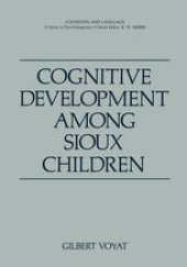 book Cognitive Development among Sioux Children