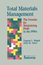 book Total Materials Management: The Frontier for Maximizing Profit in the 1990s