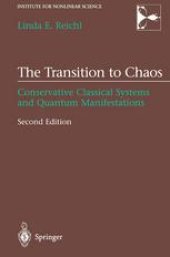 book The Transition to Chaos: Conservative Classical Systems and Quantum Manifestations