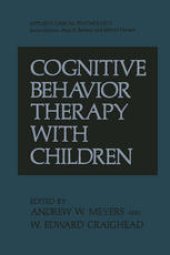 book Cognitive Behavior Therapy with Children