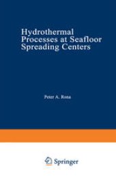 book Hydrothermal Processes at Seafloor Spreading Centers