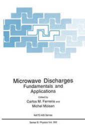 book Microwave Discharges: Fundamentals and Applications