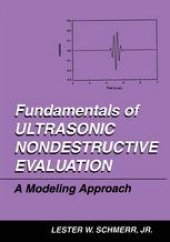 book Fundamentals of Ultrasonic Nondestructive Evaluation: A Modeling Approach