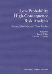 book Low-Probability High-Consequence Risk Analysis: Issues, Methods, and Case Studies