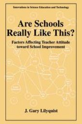 book Are Schools Really Like This?: Factors Affecting Teacher Attitude toward School Improvement