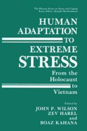 book Human Adaptation to Extreme Stress: From the Holocaust to Vietnam