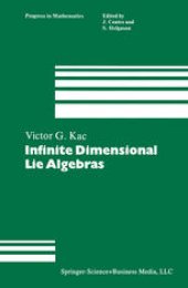 book Infinite Dimensional Lie Algebras: An Introduction