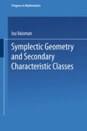 book Symplectic Geometry and Secondary Characteristic Classes