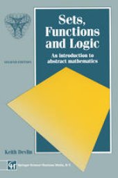 book Sets, Functions and Logic: An introduction to abstract mathematics