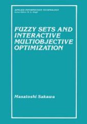 book Fuzzy Sets and Interactive Multiobjective Optimization