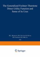 book The Generalized Fechner-Thurstone Direct Utility Function and Some of its Uses