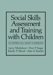 book Social Skills Assessment and Training with Children: An Empirically Based Handbook