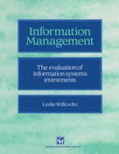 book Information management: The evaluation of information systems investments