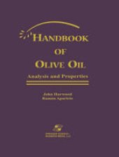 book Handbook of Olive Oil: Analysis and Properties