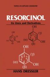 book Resorcinol: Its Uses and Derivatives