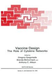 book Vaccine Design: The Role of Cytokine Networks