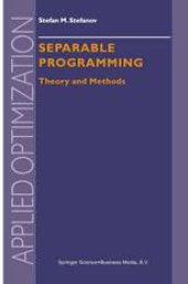 book Separable Programming: Theory and Methods