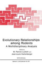 book Evolutionary Relationships among Rodents: A Multidisciplinary Analysis