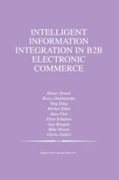 book Intelligent Information Integration in B2B Electronic Commerce