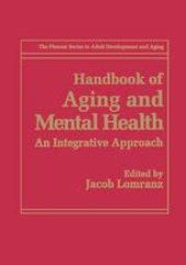 book Handbook of Aging and Mental Health: An Integrative Approach